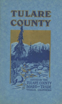 #166940) Tulare County by A. E. Miot. California, Tulare County