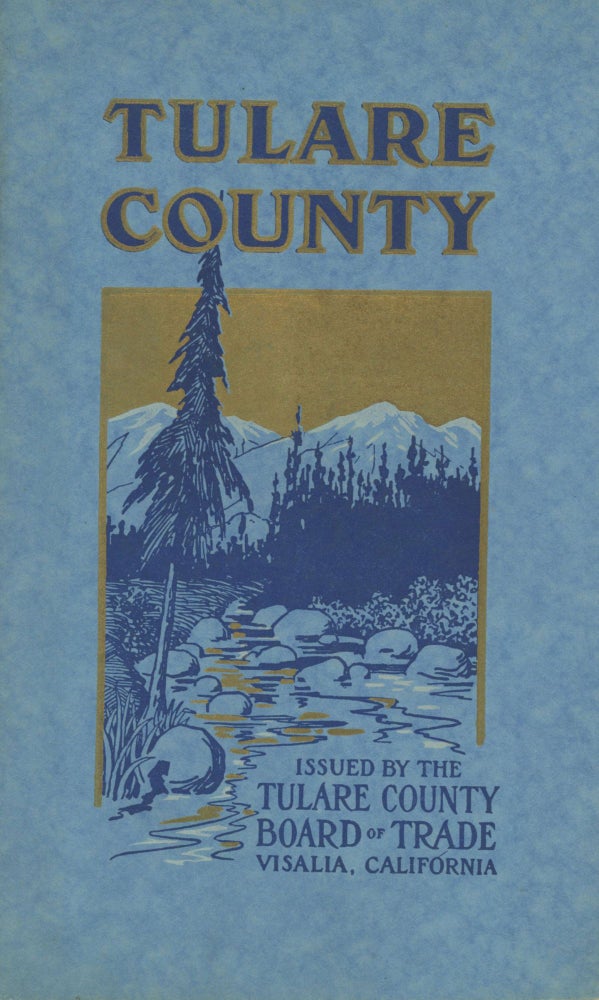 (#166940) Tulare County by A. E. Miot. California, Tulare County.