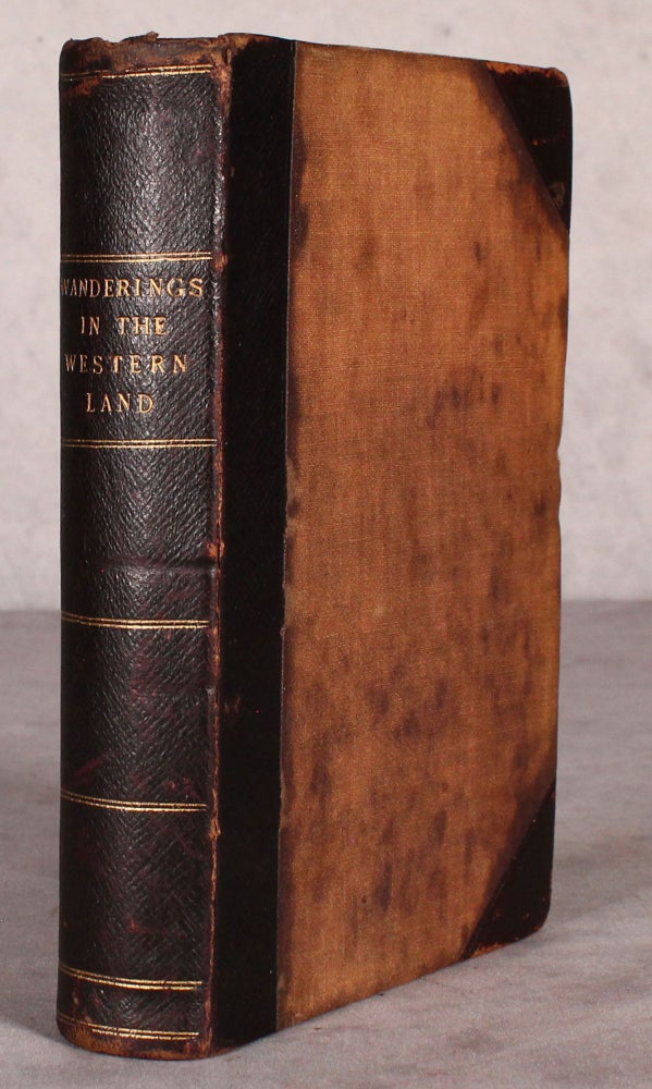 (#166941) Wanderings in the western land. By A. Pendarves Vivian, M.P., F.G.S ... With illustrations from original sketches by Mr. Albert Bierstadt and the author. ARTHUR PENDARVES VIVIAN.