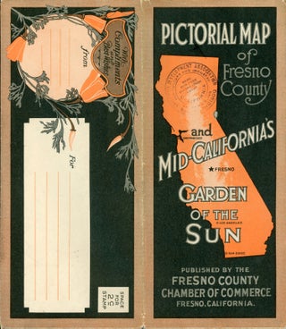 #166943) Pictorial map of Fresno County and mid-California’s garden of the sun. Published by...