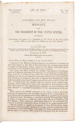 CALIFORNIA AND NEW MEXICO. MESSAGE FROM THE PRESIDENT OF THE UNITED SATES, TRANSMITTING INFORMATION IN ANSWER TO A RESOLUTION OF THE HOUSE OF THE 31ST OF DECEMBER, 1849, ON THE SUBJECT OF CALIFORNIA AND NEW MEXICO ... [caption title].