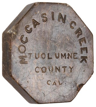 #166992) CALIFORNIA GOLD RUSH RELIC. OCTAGONAL POLISHED STONE SOUVENIR FROM MOCCASIN CREEK,...