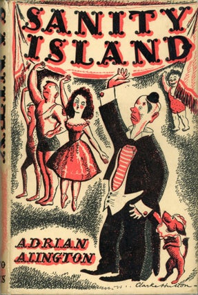 #167014) SANITY ISLAND: A NOVEL. Adrian Alington