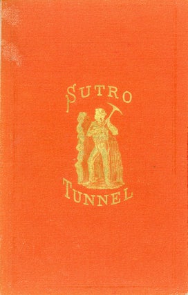 #167031) CLOSING ARGUMENT OF ADOLPH SUTRO, ON THE BILL BEFORE CONGRESS TO AID THE SUTRO TUNNEL,...