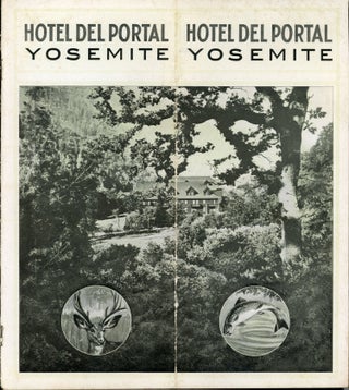 #167147) Hotel Del Portal Yosemite [cover title]. HOTEL DEL PORTAL