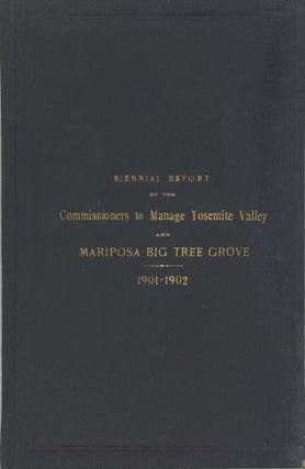 #167174) Biennial Report of the Commissioners to Manage the Yosemite Valley and the Mariposa Big...