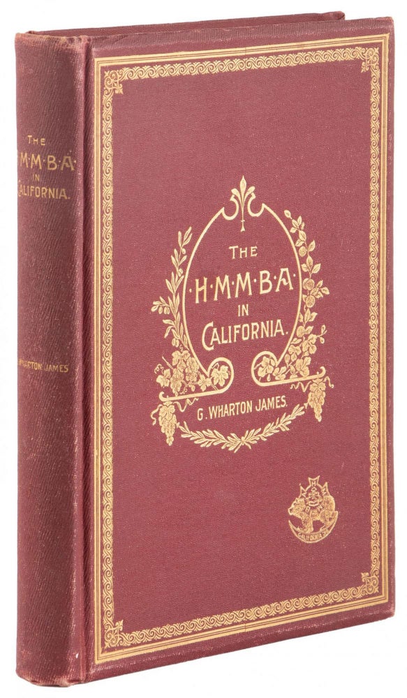 (#167191) THE H. M. M. B. A. IN CALIFORNIA. California, Resorts and Grand Hotels, Hotel Men's Mutual Benefit Association, Resorts, Grand Hotels.