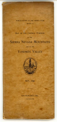 #167204) Map of the central portion of the Sierra Nevada Mountains and of the Yosemite Valley...