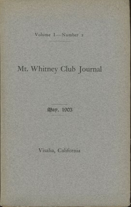 #167213) Mt. Whitney Club Journal. MT. WHITNEY CLUB. George W. Stewart