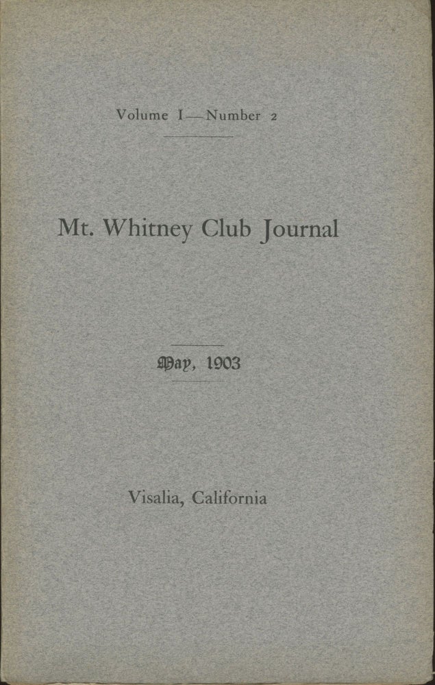 (#167213) Mt. Whitney Club Journal. MT. WHITNEY CLUB. George W. Stewart.