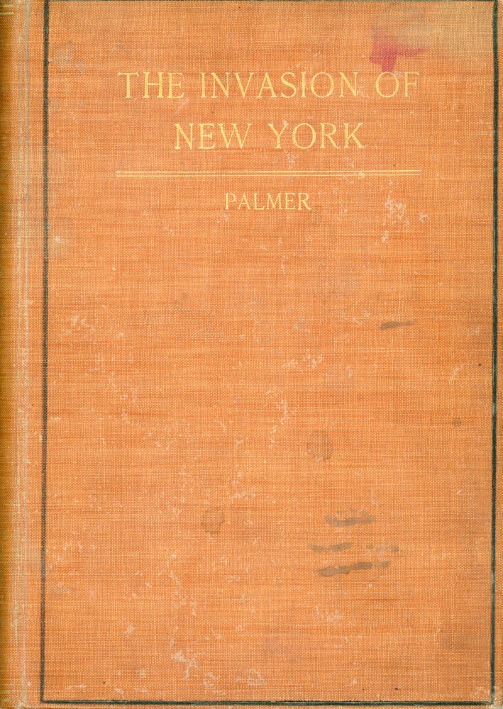 (#167249) THE INVASION OF NEW YORK; OR, HOW HAWAII WAS ANNEXED. Palmer.