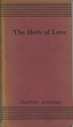 #167262) THE HERB OF LOVE. Ge rgios Drosin s