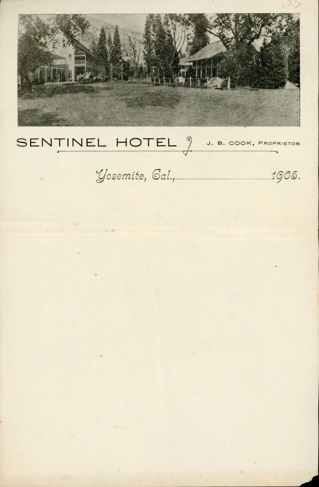 (#167286) Sentinel Hotel J. B. Cook, Proprietor Yosemite, Cal., ... 1905. SENTINEL HOTEL.
