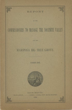#167292) Report of the Commissioners to Manage the Yosemite Valley and the Mariposa Big Tree...