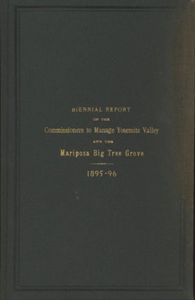 #167294) Biennial report of the Commissioners to Manage the Yosemite Valley and the Mariposa Big...