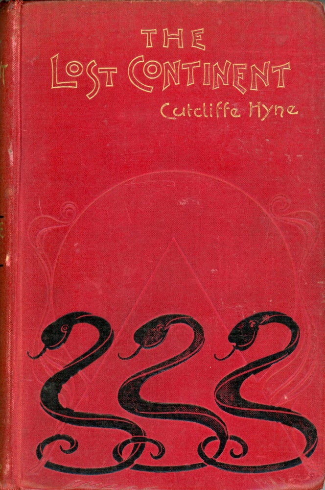 (#167331) THE LOST CONTINENT. Cutcliffe Hyne, Charles John.