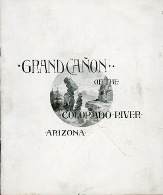 #167388) GRAND CAÑON OF THE COLORADO RIVER, ARIZONA. By C. A. Higgins. With original...