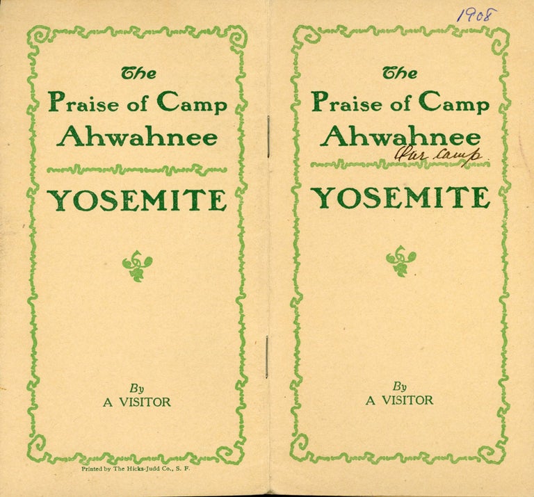 (#167442) The praise of Camp Ahwahnee Yosemite by A Visitor [cover title]. CAMP AHWAHNEE.