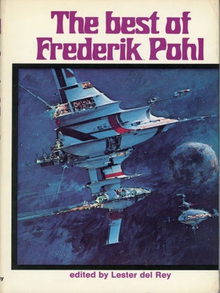#167540) THE BEST OF FREDERIK POHL. Frederik Pohl