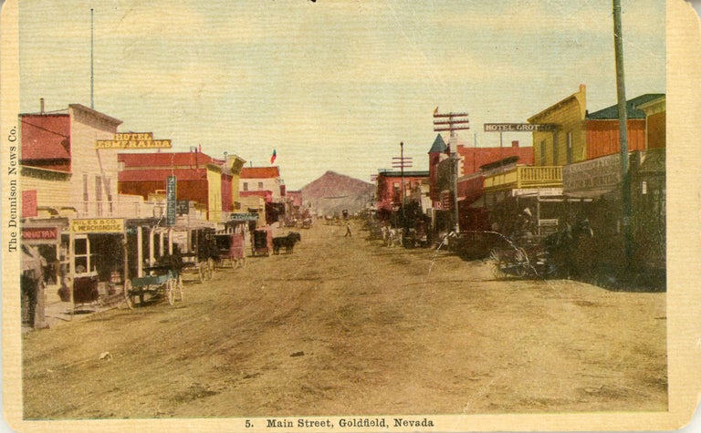 (#167555) MAIN STREET, GOLDFIELD, NEVADA. Colorized real photo postcard. Nevada, Esmeralda County, Goldfield.