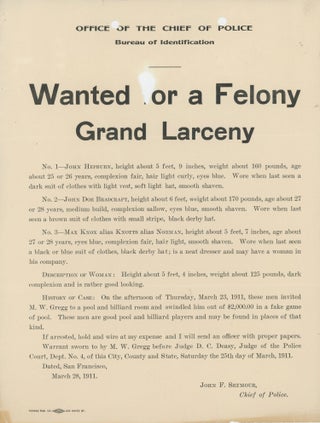 #167560) WANTED FOR A FELONY GRAND LARCENY ... [caption title]. California, San Francisco, Crime,...