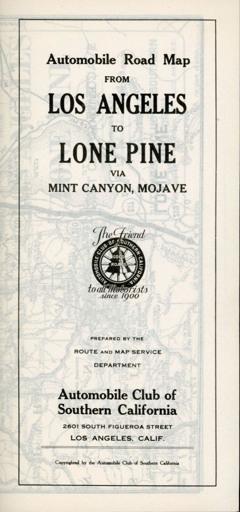 (#167572) Automobile road from Los Angeles to Lone Pine via Mint Canyon - Mojave[.] Map service[.] Automobile Club of Southern California 2601 South Figueroa St. Los Angeles. AUTOMOBILE CLUB OF SOUTHERN CALIFORNIA.