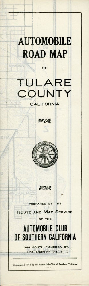 (#167573) Automobile road map of Tulare Co. California ... Copyrighted 1916 by the Automobile Club of Southern California. AUTOMOBILE CLUB OF SOUTHERN CALIFORNIA.