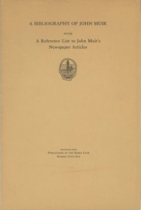 #167581) A bibliography of John Muir by Jennie Elliot Doran with a reference list to John Muir's...