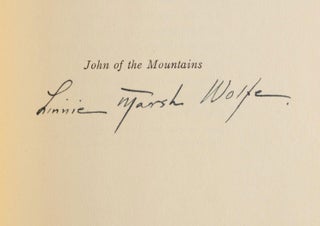 John of the mountains the unpublished journals of John Muir edited by Linnie Marsh Wolfe ...