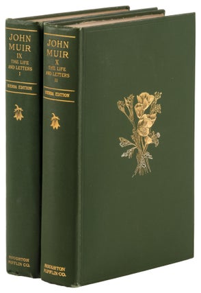 #167591) The life and letters of John Muir by William Frederic Badè. JOHN MUIR