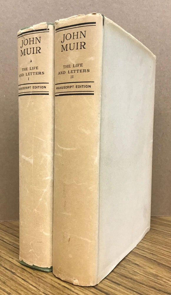 (#167592) The life and letters of John Muir by William Frederic Badè. JOHN MUIR.