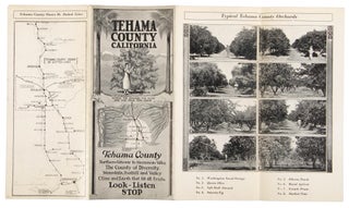 TEHAMA COUNTY CALIFORNIA WHERE THE ORANGE, THE OLIVE AND THE PALM TREE GROW[.] TEHAMA COUNTY NORTHERN GATEWAY TO SACRAMENTO VALLEY. THE COUNTY OF DIVERSITY. MOUNTAIN, FOOTHILL AND VALLEY[.] CLIMATE AND EARTH THAT FIT ALL FRUITS. LOOK - LISTEN[,] STOP [cover title].