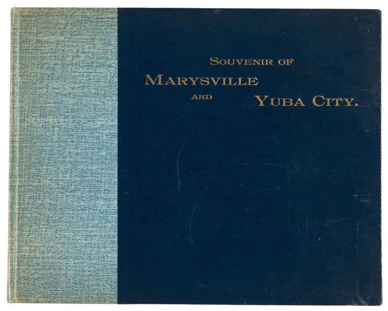 (#167637) SOUVENIR OF MARYSVILLE AND YUBA CITY IN PHOTO-GRAVURE. FROM RECENT NEGATIVES COMPILED BY J. H. CROCKWELL, PHOTOGRAPHER. California, Yuba County.