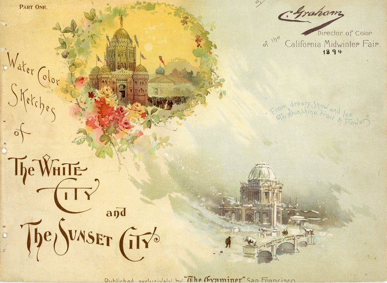 (#167662) WATER COLOR SKETCHES OF THE WHITE CITY AND THE SUNSET CITY [cover title]. California, San Francisco, 1894 Midwinter Fair.