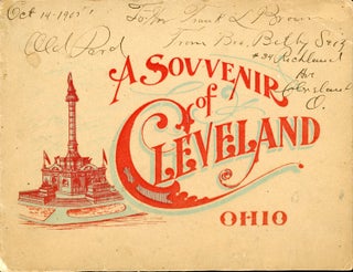 #167674) A SOUVENIR OF CLEVELAND, OHIO [cover title]. Ohio, Cleveland