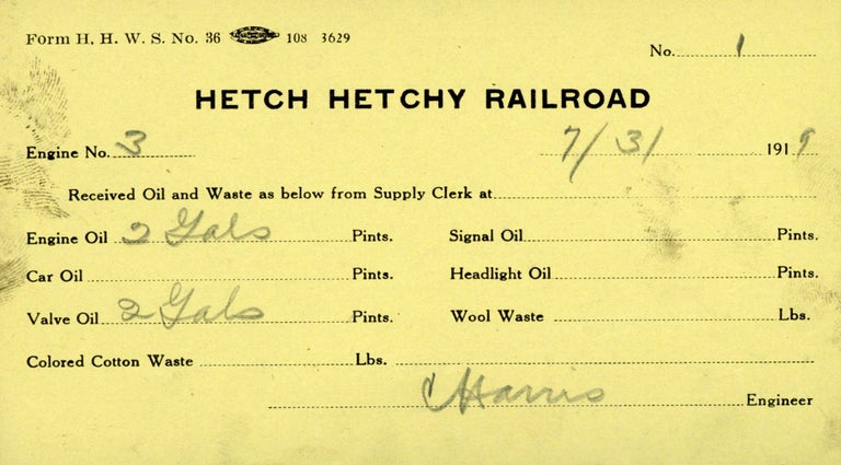 (#167677) Hetch Hetchy Railroad ephemera: service ticket for engine number 3. HETCH HETCHY RAILROAD.