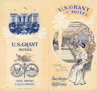 #167689) U.S. GRANT HOTEL ... SAN DIEGO CALIFORNIA [cover title]. California, San Diego