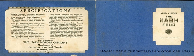 (#167703) THE NASH FOUR MODEL 41 SERIES THE QUALITY CAR AT A POPULAR CAR PRICE NASH LEADS THE WORLD IN MOTOR CAR VALUE [cover title]. Motor Vehicles, Automobiles, Trade Catalogues.