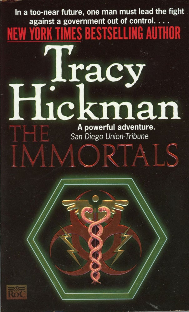 (#167756) THE IMMORTALS. Tracy Hickman, Raye.