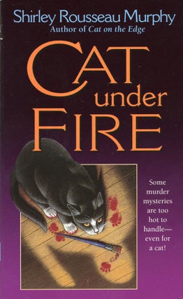 #167757) CAT UNDER FIRE. Shirley Rousseau Murphy