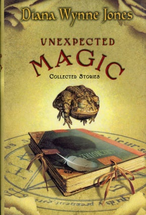 #167773) UNEXPECTED MAGIC: COLLECTED STORIES. Diana Wynne Jones