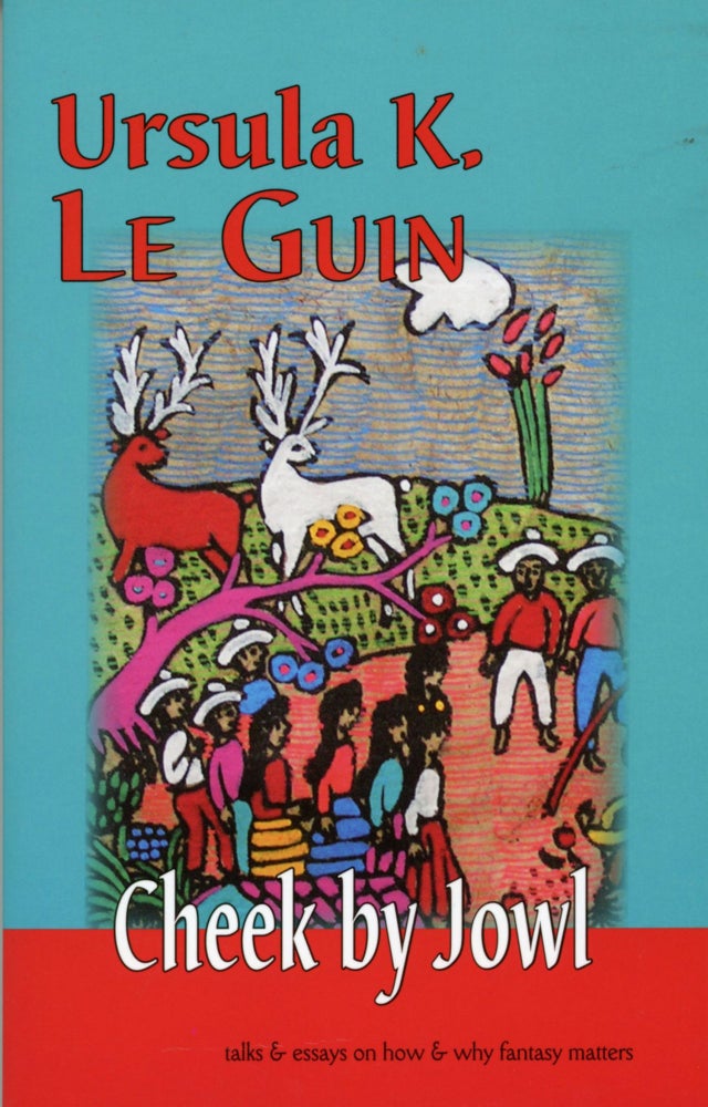 (#167782) CHEEK BY JOWL. Ursula K. Le Guin.