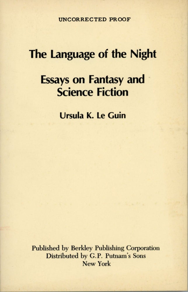 (#167784) THE LANGUAGE OF THE NIGHT: ESSAYS ON FANTASY AND SCIENCE FICTION. Ursula K. Le Guin.