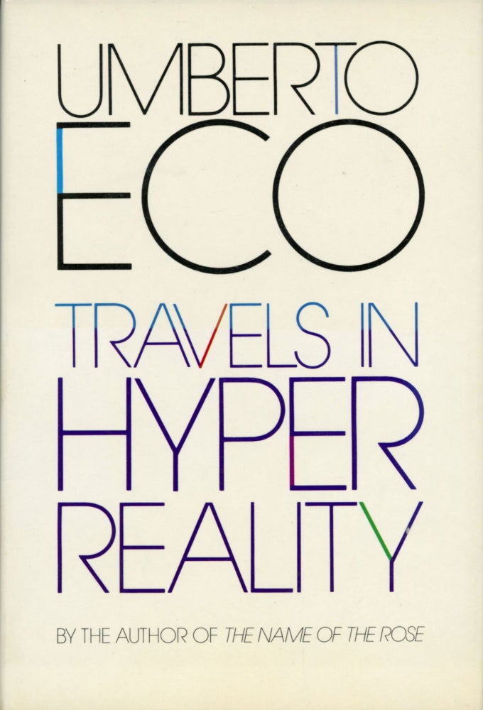 (#167800) TRAVELS IN HYPER REALITY: ESSAYS. Translated from the Italian by William Weaver. Umberto Eco.