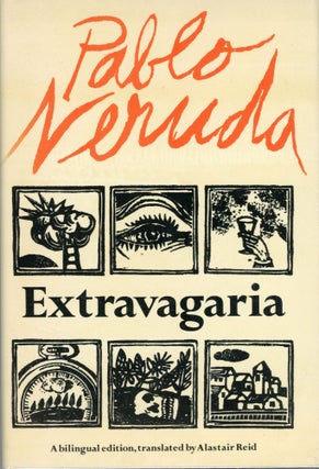 #167839) EXTRAVAGARIA. Translated by Alastair Reid. Pablo Neruda