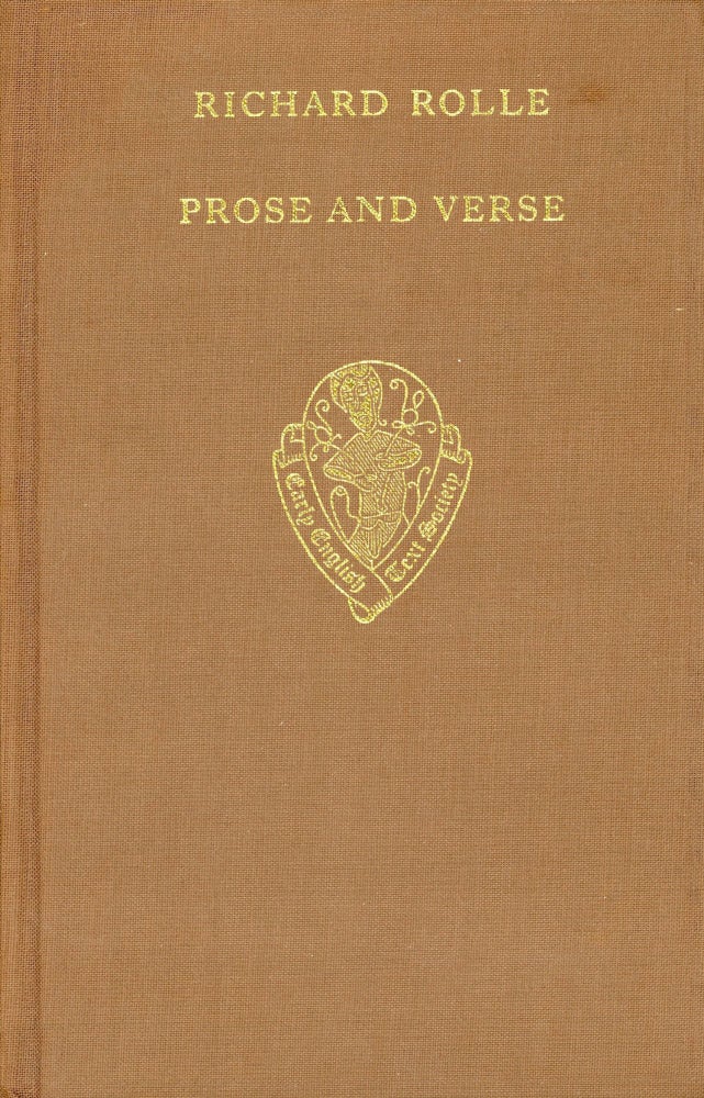 (#167843) RICHARD ROLLE: PROSE AND VERSE edited from MS Longleat 29 and related manuscripts by S. J. Ogilvie-Thomson. Richard Rolle, Richard Rolle of Hampole.