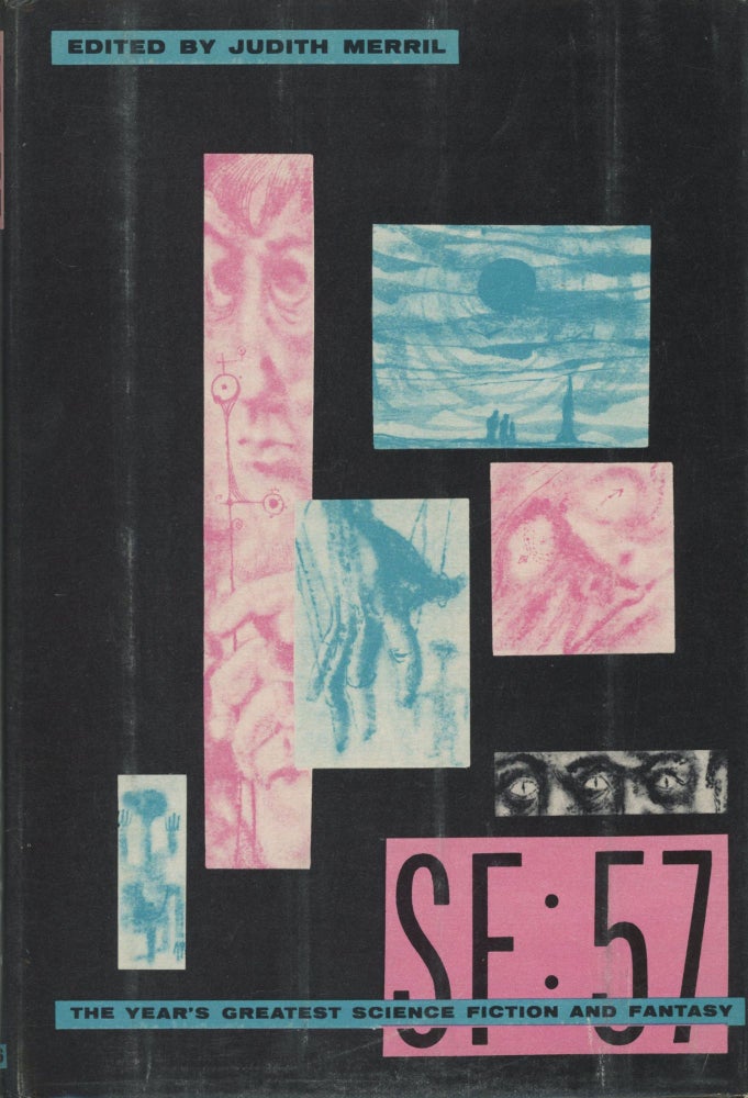 (#167854) S-F: '57: THE YEAR'S GREATEST SCIENCE-FICTION AND FANTASY. Judith Merril.