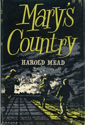 #167856) MARY'S COUNTRY. Harold Mead