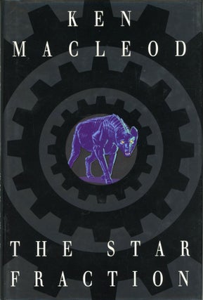 #167876) THE STAR FRACTION. Ken MacLeod