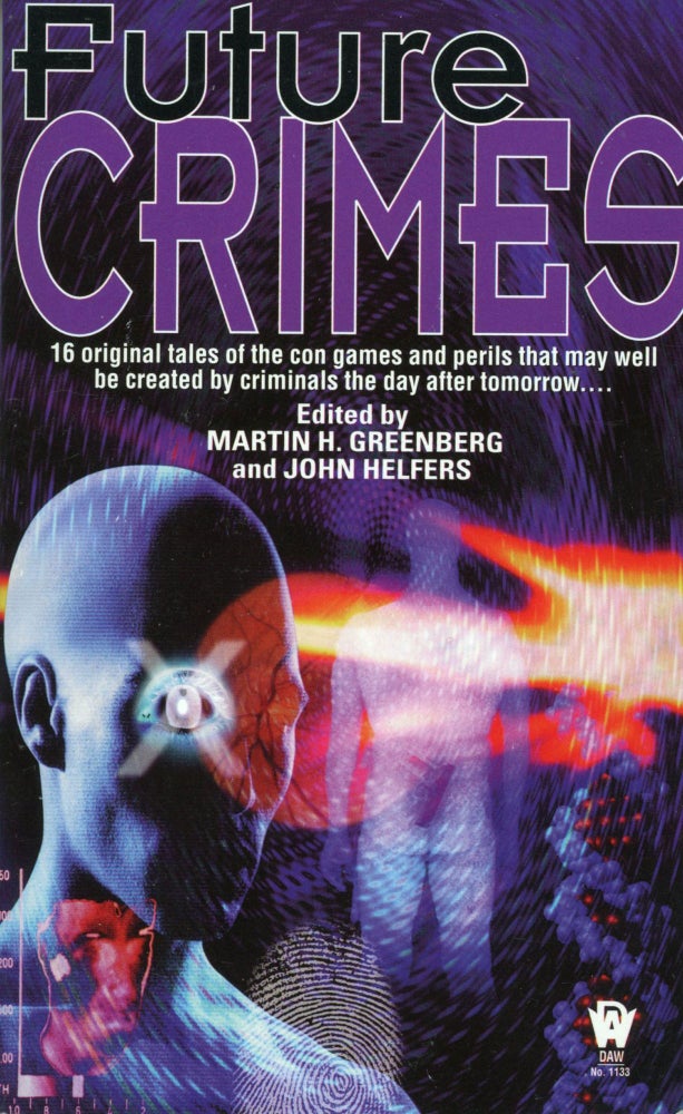 (#167894) FUTURE CRIMES. Martin H. Greenberg, John Helfers.